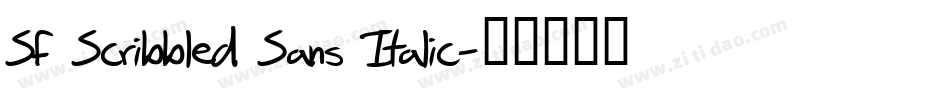 SF Scribbled Sans Italic字体转换